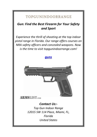 Gun: Find the Best Firearm for Your Safety and Sport