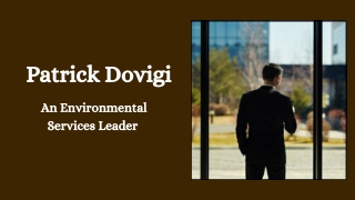 Patrick Dovigi - An Environmental Services Leader