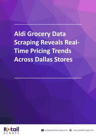 Aldi Grocery Data Scraping Unlocks Real-Time Insights