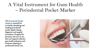 A Vital Instrument for Gum Health – Periodontal