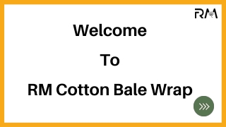 Affordable & Durable Cotton Bale Wrap Cost Options – RM Cotton Bale Wrap