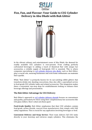 Fizz, Fun, and Flavour Your Guide to CO2 Cylinder Delivery in Abu Dhabi with Buh Glitter