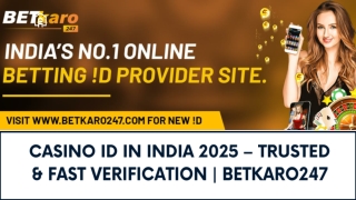 Casino ID in India 2025 – Trusted & Fast Verification  Betkaro247