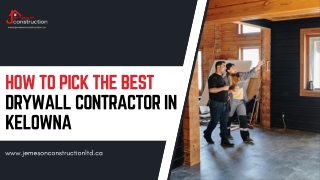 How to Pick the Best Drywall Contractor in Kelowna