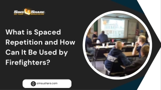 What is Spaced Repetition and How Can It Be Used by Firefighters1