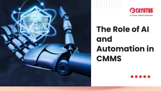 The Role of AI and Automation in CMMS
