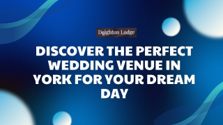 Discover the Perfect Wedding Venue in York for Your Dream Day