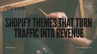 Shopify Themes That Turn Traffic into Revenue