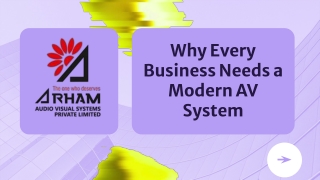 Why Every Business Needs a Modern AV System
