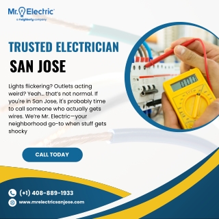 Wires Acting Weird? Let a Real Electrician in San Jose Handle It