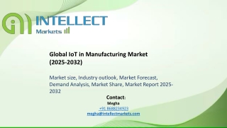 Global IoT in Manufacturing Market PPT slideserver