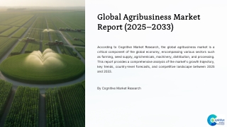 Agribusiness Market Report 2025  and its Size Share and Trends