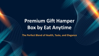 Luxury Gift Hamper Box – Eat Anytime