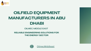 Oilfield equipment manufacturers in Abu Dhabi — Oilmec Middleast