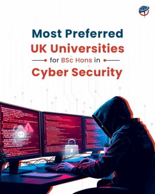 Most Preferred UK Universities For BSC Hons in Cyber Security