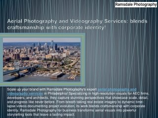 Aerial Photography and Videography Services: blends craftsmanship with corporate