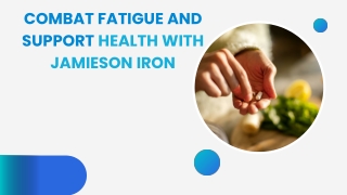Combat Fatigue and Support Health with Jamieson Iron