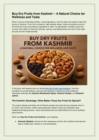 Buy Dry Fruits from Kashmir – A Natural Choice for Wellness and Taste