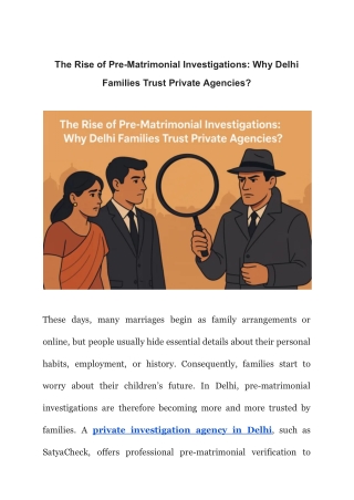 The Rise of Pre-Matrimonial Investigations-Why Delhi Families Trust Private Agencies