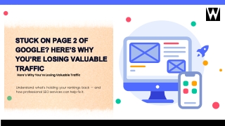 Stuck on Page 2 of Google Here’s Why You’re Losing Valuable Traffic