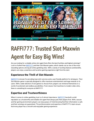 RAFFI777_ Trusted Slot Maxwin Agent for Easy Big Wins!