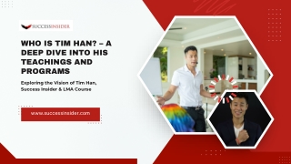 Who is Tim Han – A Deep Dive into His Teachings and Programs