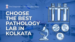 How to Choose the Best Pathology Lab in Kolkata