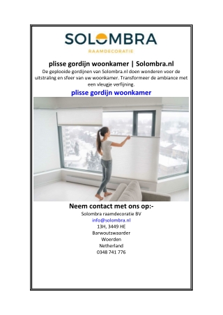 plisse gordijn woonkamer  Solombra.nl.