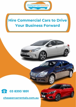 Hire Commercial Cars to Drive Your Business Forward
