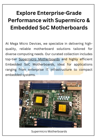 Explore Enterprise-Grade Performance with Supermicro & Embedded SoC Motherboards