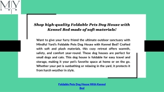 Shop high-quality Foldable Pets Dog House with Kennel Bed made of soft materials