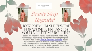 Beauty Sleep Upgraded How Premium Sleepwear for Women Enhances Your Nighttime Routine