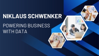 How Niklaus B. Schwenker Transforms Information into Impact