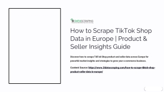 How to Scrape TikTok Shop Data in Europe  Product & Seller Insights Guide