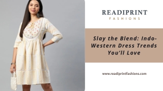 Slay the Blend Indo-Western Dress Trends You’ll Love