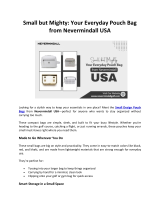 Small but Mighty Your Everyday Pouch Bag from Nevermindall USA