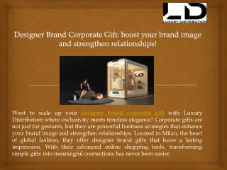 Designer Brand Corporate Gift: boost your brand image and relationships!