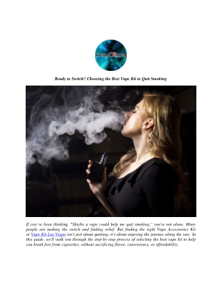 Ready to Switch Choosing the Best Vape Kit to Quit Smoking