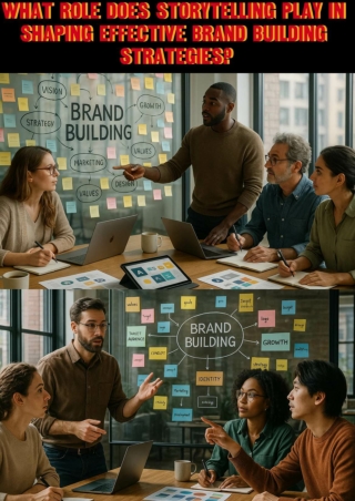 What role does storytelling play in shaping effective brand building strategies