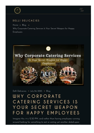 Why Corporate Catering Services Is Your Secret Weapon for Happy Employees