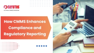 How CMMS Enhances Compliance and Regulatory Reporting
