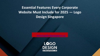 Essential Features Every Corporate Website Must Include for 2025 — Logo Design Singapore