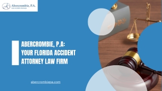 Abercrombie, P.A  Your Florida Accident Attorney Law Firm