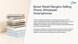 Boost Retail Margins Selling phone wholesale Smartphones