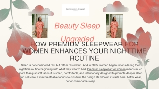Beauty Sleep Upgraded How Premium Sleepwear for Women Enhances Your Nighttime Routine (1)