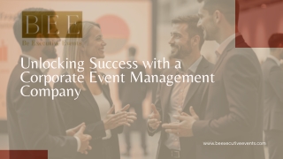 Unlocking Success with a Corporate Event Management Company