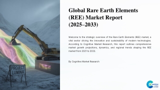 Rare Earth Elements REE Market Report 2025 and its Sie Share and Trends