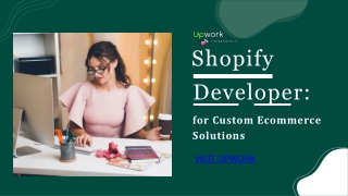 Credible Shopify Developer for Custom Ecommerce Solutions