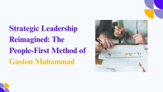 Inside the People-Driven Philosophy of Gaston Muhammad