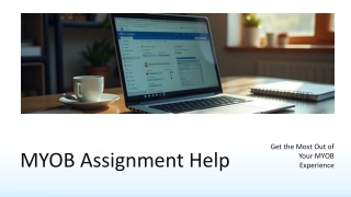 Accurate and Reliable MYOB Assignment Help from Accounting Experts